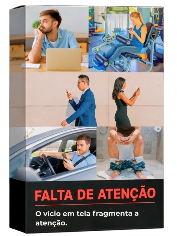 Capa em formato de caixa de remédio tarja preta sobre falta de atenção e neurociência comportamental mostrando pessoas distraídas no celular na academia, no trabalho, ao dirigir e caminhando.